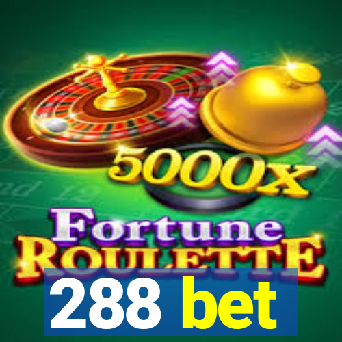 288 bet